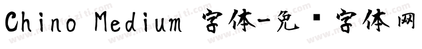Chino Medium 字体字体转换
